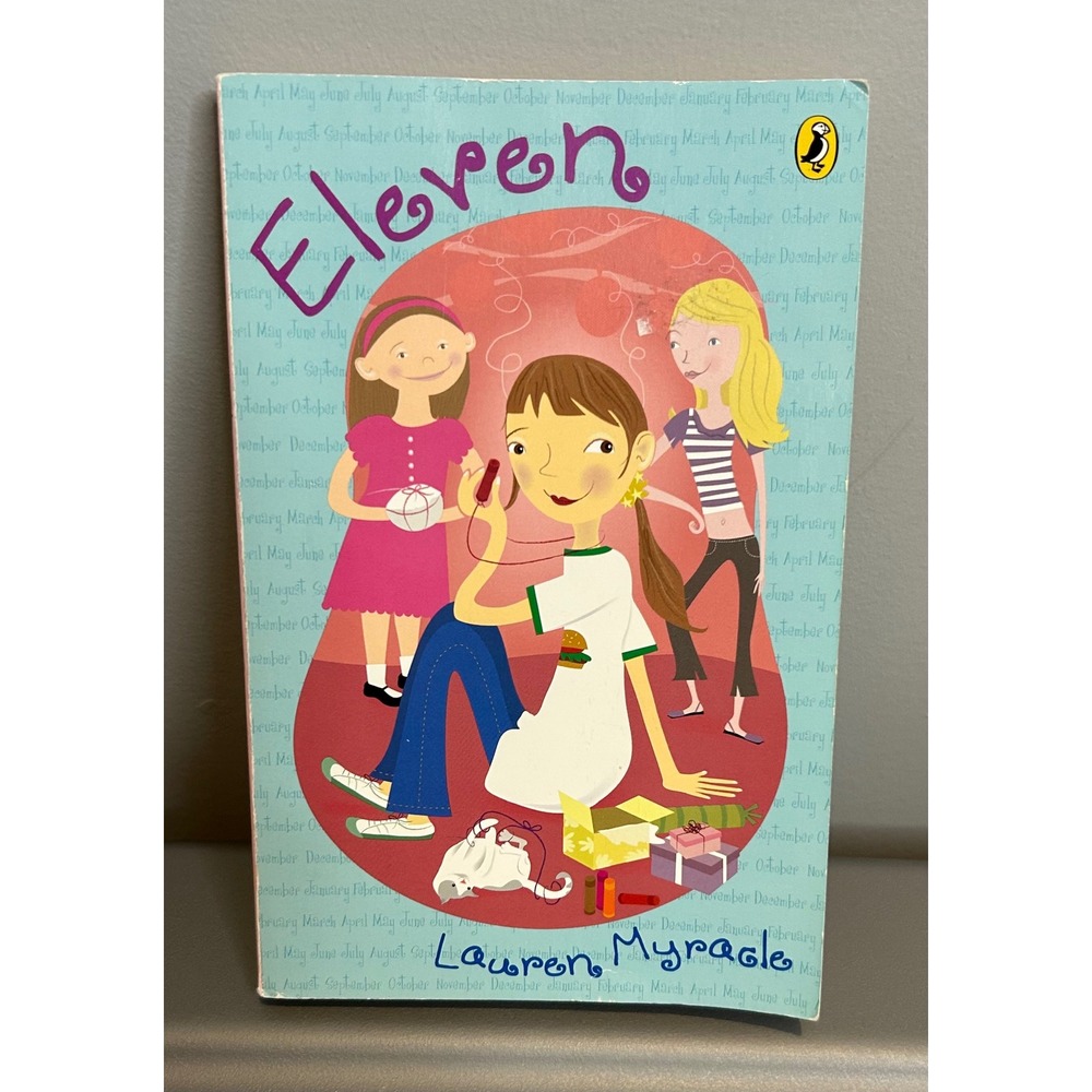 Eleven by Lauren Myracle Paperback Puffin Books 2005 Juvenile Fiction Winnie 11